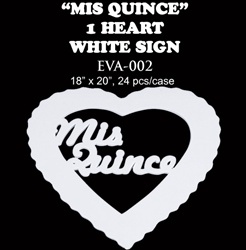 EVA Sign - Mis Quince/Heart- White